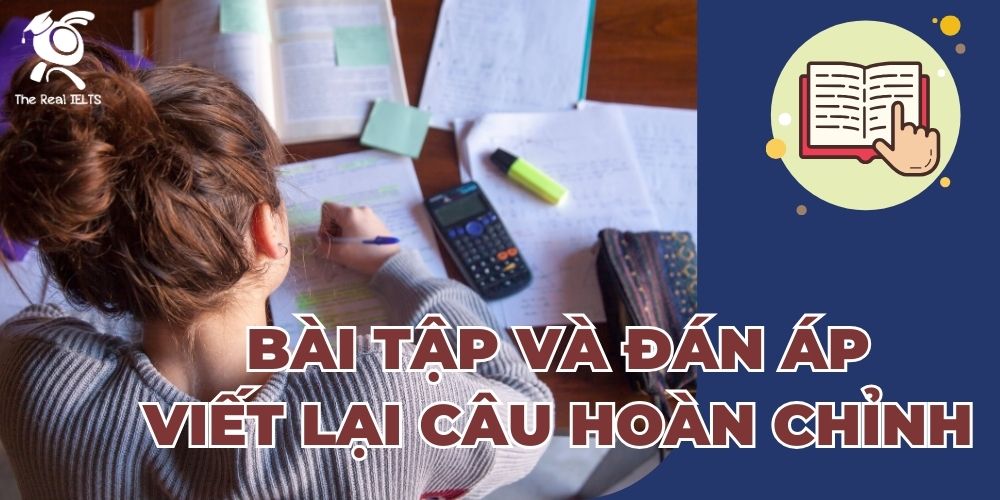 100-cau-bai-tap-viet-lai-cau-hoan-chinh-14