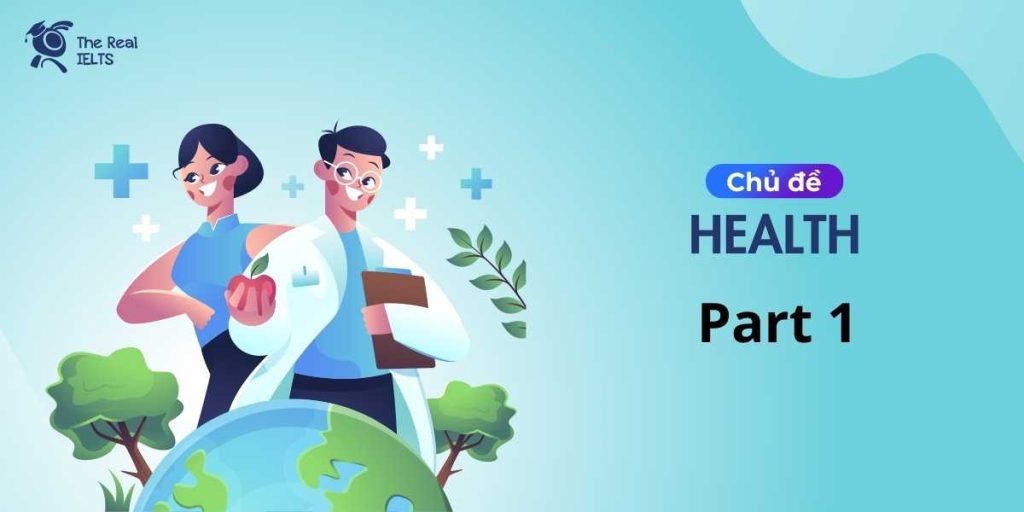 100-tu-vung-chu-de-health-vi-du-va-bai-tap-part-1