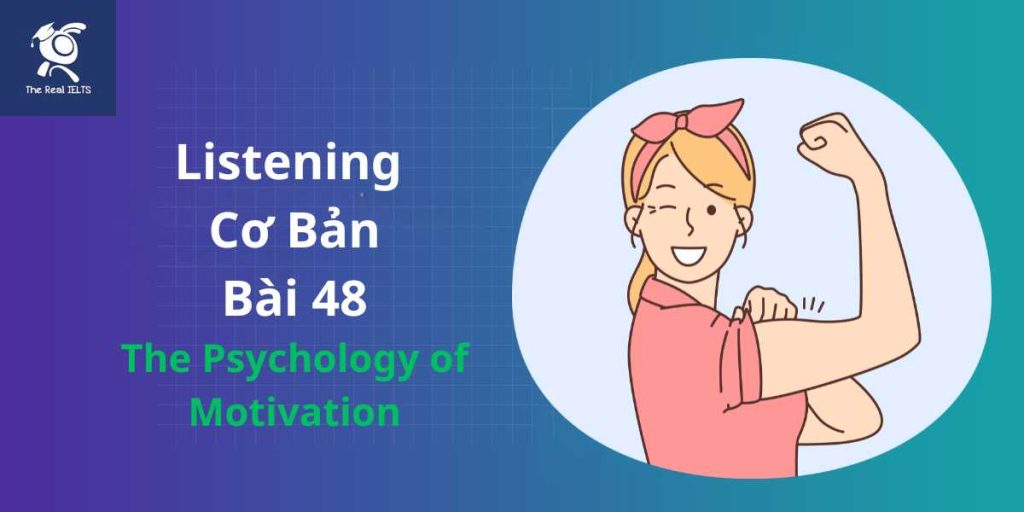 bai-tap-listening-48-motivation