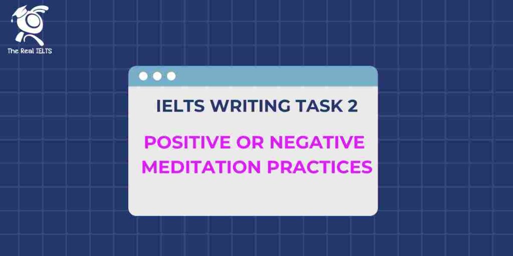 ielts-writing-positive-or-negative-meditation