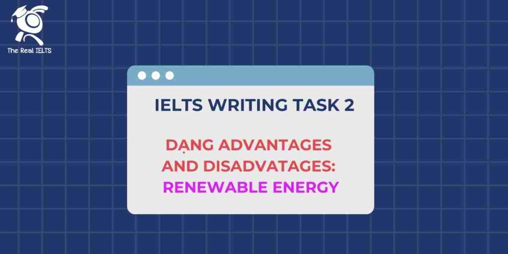 1-ielts-writing-task-2-advantages-renewable-energy